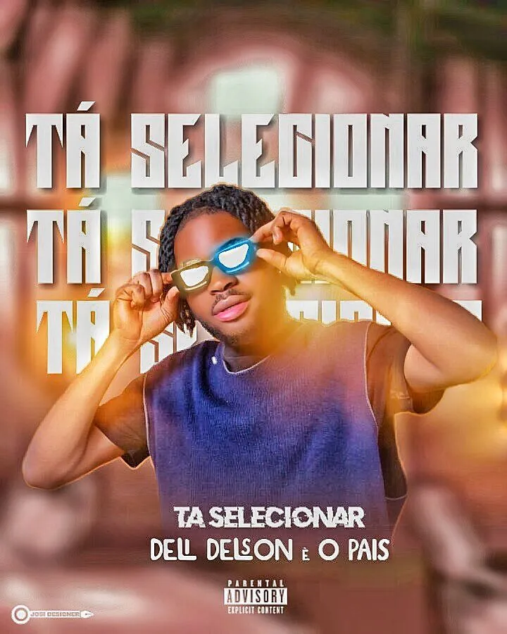 Deli Delson É O Pais - Tá Selecionar (Afro House) 2024 9 Deli Delson É O Pais - Tá Selecionar (Afro House) 2024
