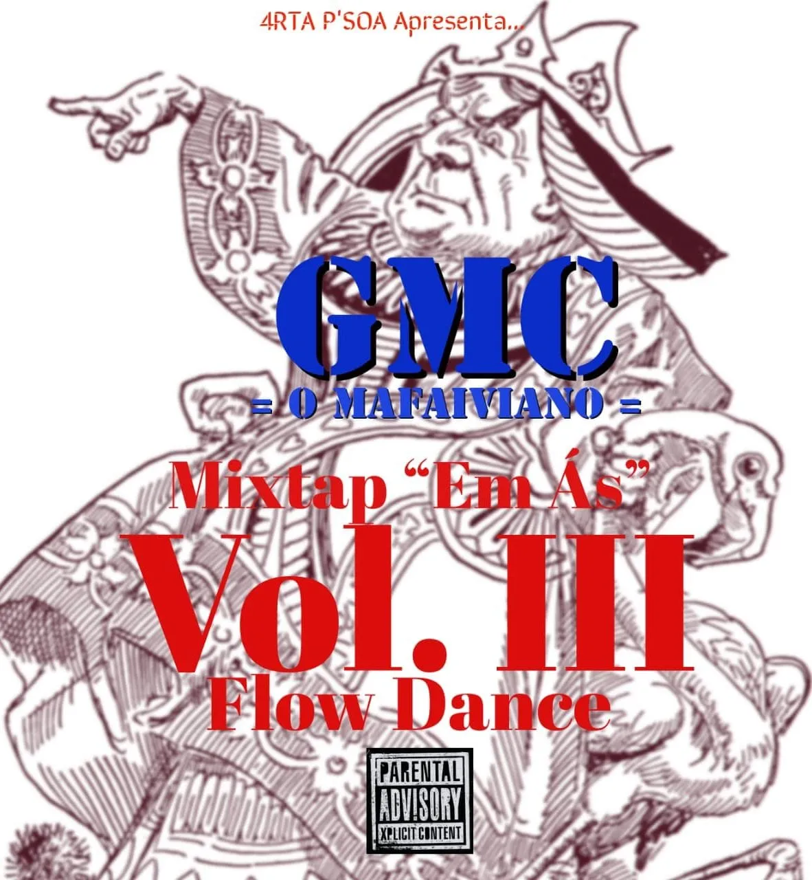 GMC O Mafaiviano - Em Ás Vol. 3 (Mixtape) 2024 3 GMC O Mafaiviano - Em Ás Vol. 3 (Mixtape) 2024
