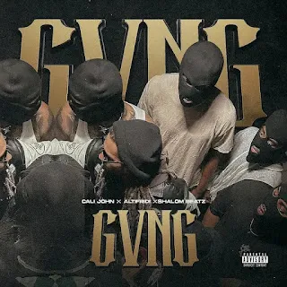 Cali John x Don Altifridi - GVNG (Rap) 2024