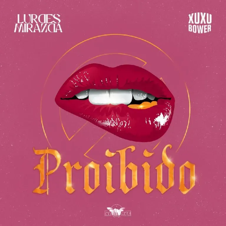 Lurdes Miranda - Proibido (Feat. Xuxu Bower) 2024 10 Lurdes Miranda - Proibido (Feat. Xuxu Bower) 2024