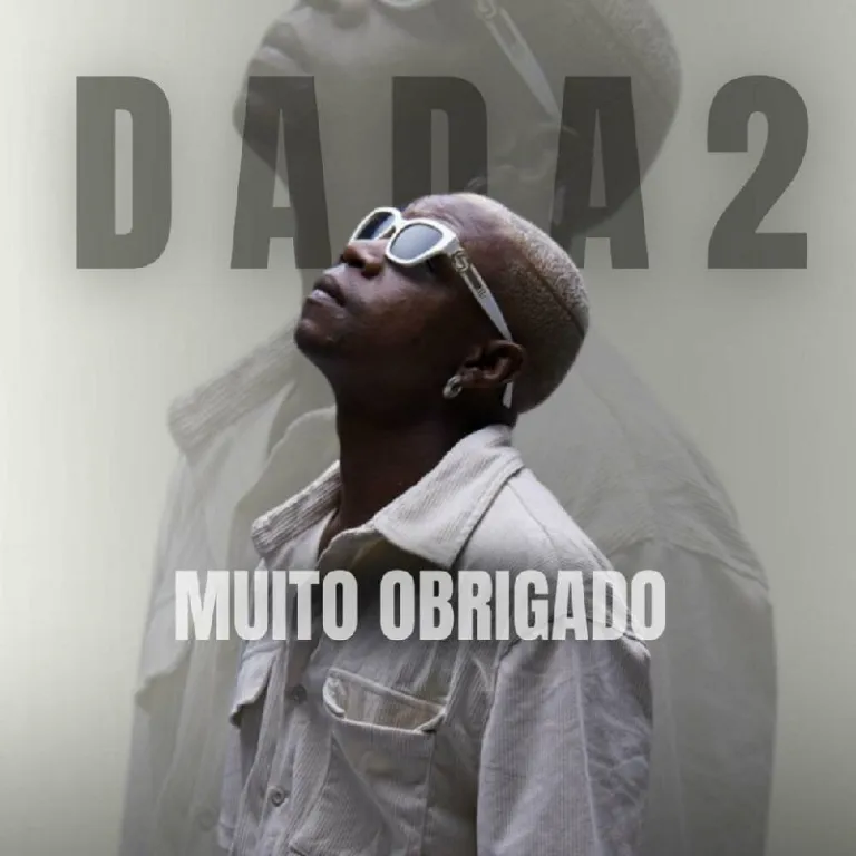 Dada 2 - Muito Obrigado (Kuduro) 2024