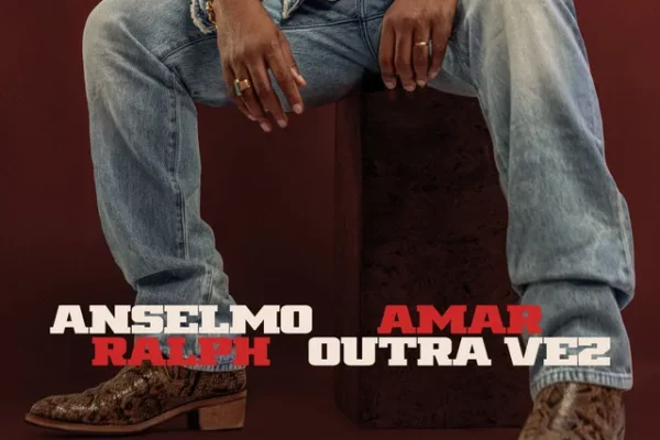 Anselmo Ralph - Amar Outra Vez (2025)