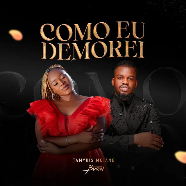 Tamyris Moiane - Como Eu Demorei (Feat. Button Rose) 2025 10 Tamyris Moiane - Como Eu Demorei (Feat. Button Rose) 2025