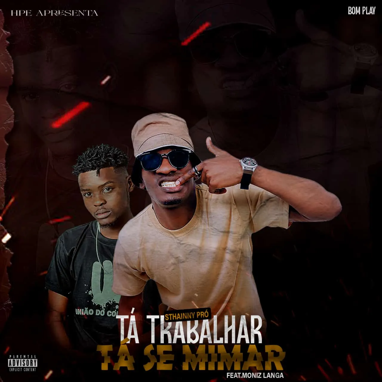Sthainny Pró - Tá Trabalhar Tá Se Mimar (Feat. Moniz Langa) 2025