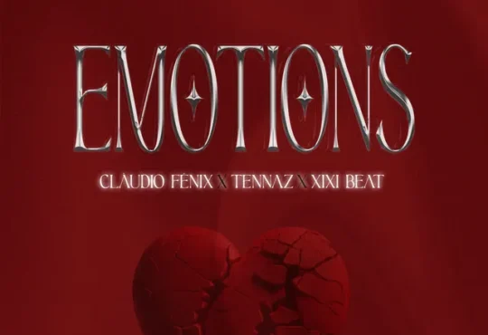 Claudio Fênix – Emotions (Feat. Tennaz) 2025