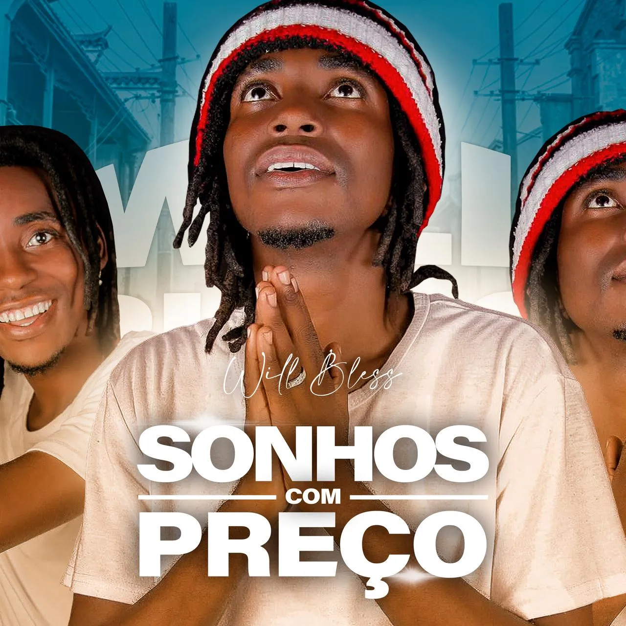 Will Bless - Sonhos Com Preço