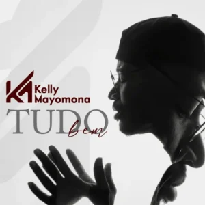 Kelly Mayomona - Tudo Bem (Kizomba) 2025