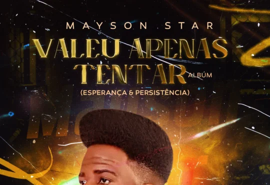 Mayson Star - Valeu Apenas Tentar