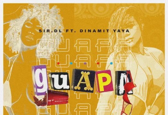 Sir. DL - Guapa (Feat. Dinamit Yaya)