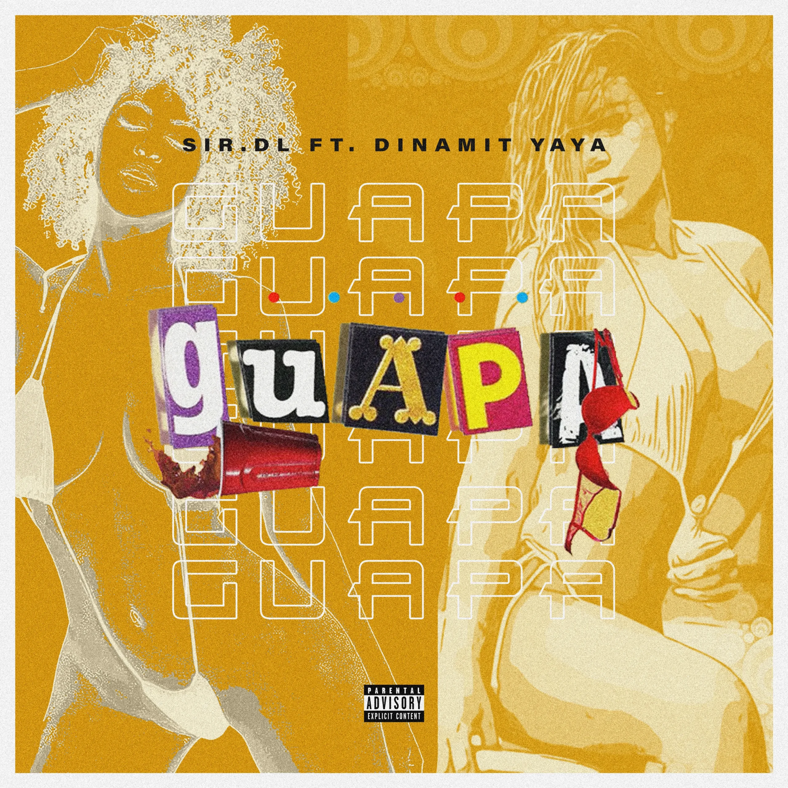 Sir. DL - Guapa (Feat. Dinamit Yaya)