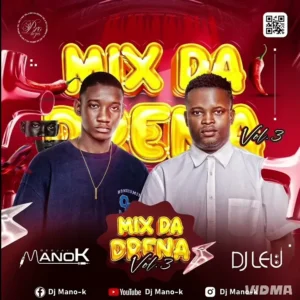 DJ Mano K - Mix Da Drena (Vol. 3)