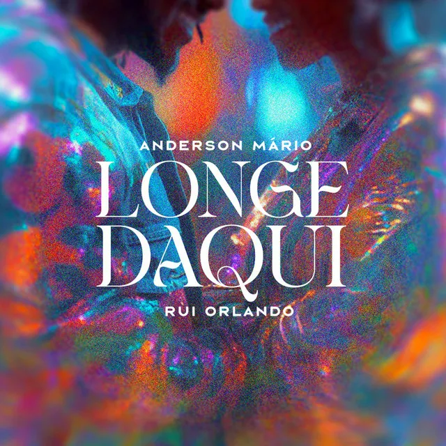 Anderson Mário e Rui Orlando - Longe Daqui