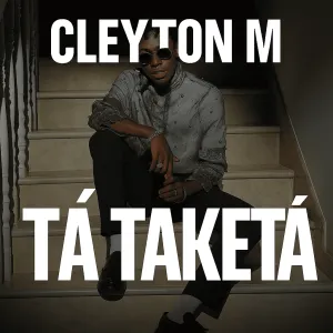 Cleyton M - Tá Teketa