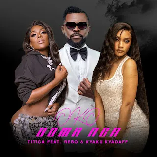 Titica - Oko Boma Nga (Feat. Rebo & Kyaku Kyadaff)