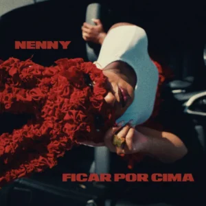 Nenny - Fica Por Cima