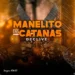 Declive - Manelito Das Catanas 9 Declive - Manelito Das Catanas
