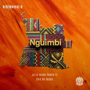 JLZ & Young Power - Nguimbi (Feat. Ésio Do Dadão)