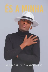 Marce G Cahombo - És A Minha