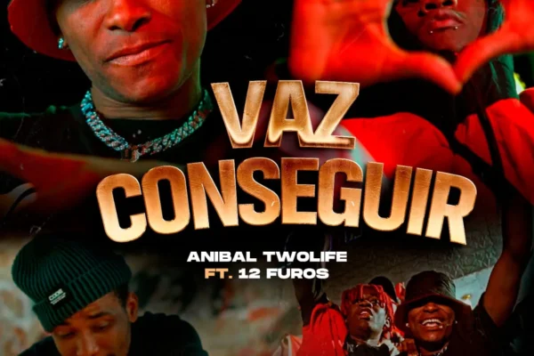 Anibaltwolife - Vaz Conseguir (Feat. 12 Furos)
