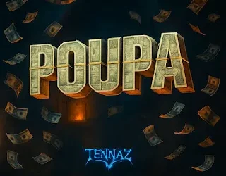 Tennaz - Poupa