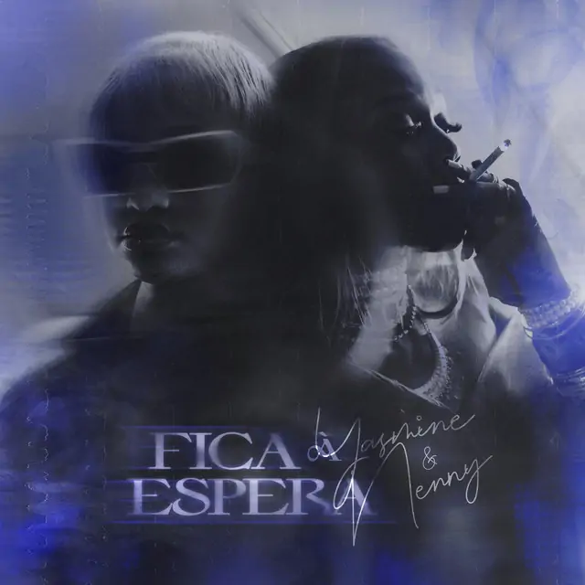 Yasmine - Fica À Espera (Feat. Nenny)