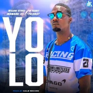 William Stiver - Y.O.L.O (Feat. M-Keishy x Mamadu 23 & Yole Boy)