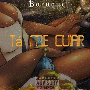 Baruque - Tá Me CuiarBaruque - Tá Me Cuiar