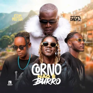 Stan Militar x Dada 2 - Corno Não É Burro.