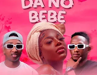 Titica - Dá No Bebé (Feat. Adi Mix & Picante)