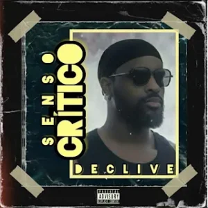 Declive - Senso Crítico 1 Declive - Senso Crítico