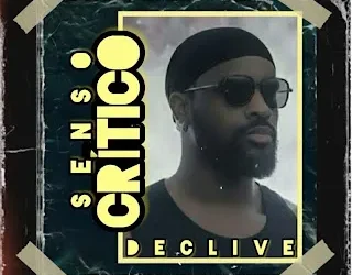 Declive - Senso Crítico