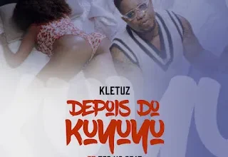 Kletuz - Depois Do Kuyuyu (Feat. Teo No Beat)
