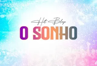 Hot Blaze - Sonho