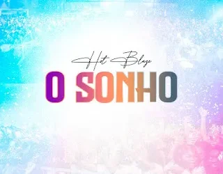 Hot Blaze - Sonho