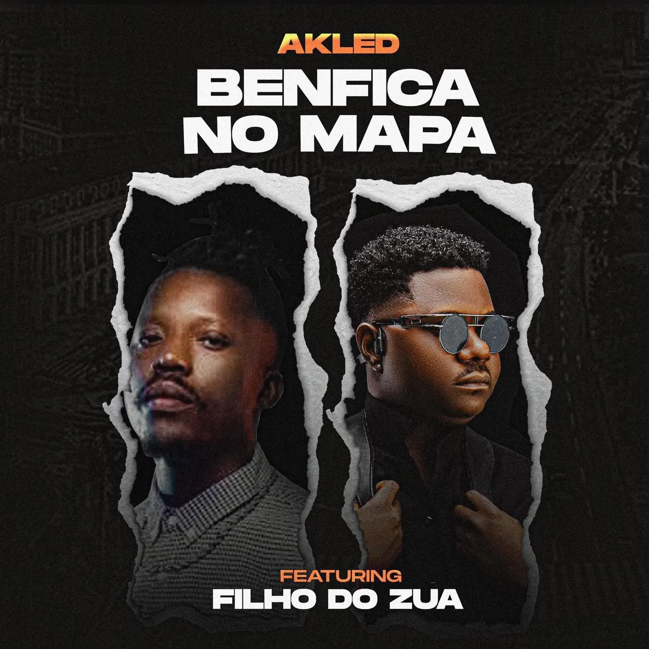 Akled - Benfica No Mapa (Feat. Filho Do Zua)