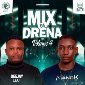 DJ Mano K & DJ Léo - Mix Da Drena Vol.4