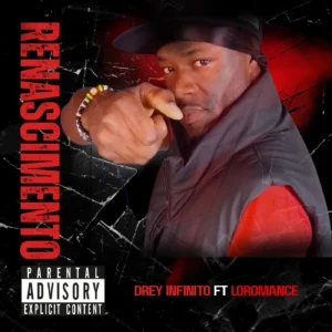 Drey Infinito - Renascimento (Feat. Loromance) 1 Drey Infinito - Renascimento (Feat. Loromance)