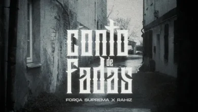 Força Suprema - Conto De Fadas (Feat. Rahiz)