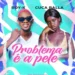 Boy K x Cuca Balla - Problema É A Pele 10 Boy Cuca x Cuca Balla - Problema É A Pele