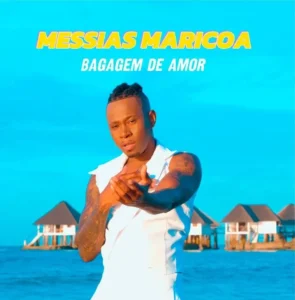 Messias Maricoa - Bagagem Do Amor