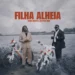 Fábio Hustle - Filha Alheia (Feat. Button Rose)