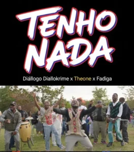 Diállogo DialloKrime x The One x Fadiga - Tenho Nada