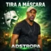 Adstropa - Tira A Máscara
