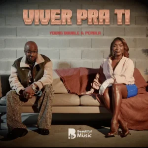 Young Double - Viver Pra Ti (Feat. Pérola)