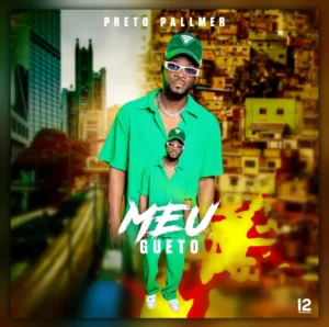 Preto Pallmer - Meu Gueto