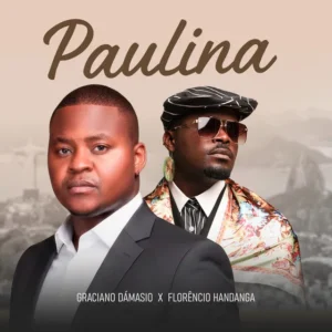 Graciano Damásio - Paulina (Feat. Florencio Handanga)