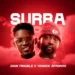 John Trouble - Surra (Feat. Yannick Afroman & DJ Aka M)