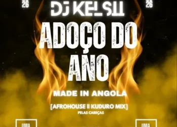 DJ Kelsii - Adoço Do Ano Mix Part 11 (Mix) 3 DJ Kelsii - Adoço Do Ano (Mix Part. 11)