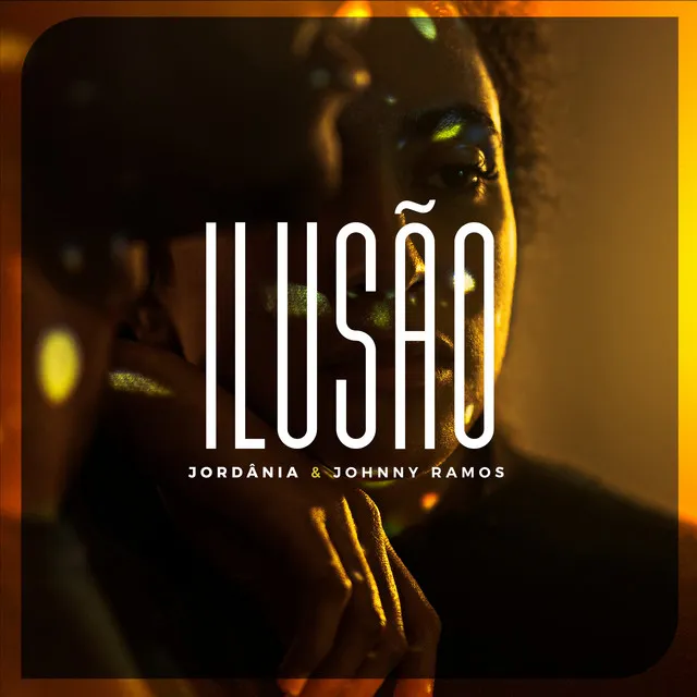 Jordânia - Ilusão (Feat. Johnny Ramos)