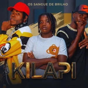 Os Sangue De Brilho - Kilapi